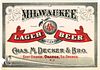 1900 Chas. M. Decker & Bro. Milwaukee Lager Beer label Orange, New Jersey