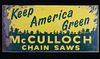 McCulloch Chain Saws: Keep America Green Sign