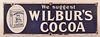 Late 19th C. Wilburs Chocolate Porcelain Sign