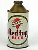 1953 Red Top Beer 12oz Cone Top Can 181-06, Cincinnati, Ohio