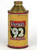 1953 Oertels '92 Lager Beer 12oz Cone Top Can 175-23, Louisville, Kentucky