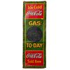 Vintage Original Coca Cola Gas Today Metal Sign