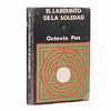 Paz, Octavio. El Laberinto de la Soledad. México: Fondo de Cultura Económica, 1973. Firmado y dedicado por Octavio Paz.