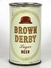 1955 Brown Derby Lager Beer 12oz Flat Top Can 42-24 Chicago, Illinois