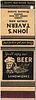 1939 Schlitz Beer (sample) 114mm long WI-aSCHLITZ John's Tavern Morrison Illinois. Milwaukee, Wisconsin