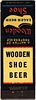 1940 Wooden Shoe Lager Beer 115mm long OH-WS-2 Minster, Ohio