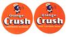 LOT OF 2: NEW OLD STOCK ORANGE-CRUSH CELLULOID OVER CARDBOARD SIGNS.