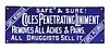 SINGLE-SIDED PORCELAIN COLES PENETRATING LINIMENT VERBIAGE SIGN.