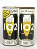 1960 Lot of Two Brew 102 Beer 16oz Cans 16oz One Pint Los Angeles California
