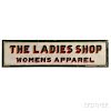 "The Ladies Shop Women's Apparel" Sign