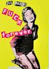 Jamie Reid 'Sex Pistols Fuck Forever' Prints
