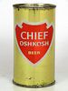 1958 Chief Oshkosh Beer 12oz 49-26 Flat Top Oshkosh, Wisconsin