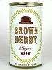 1961 Brown Derby Lager Beer 12oz 42-16 Flat Top Los Angeles, California