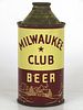 1938 Milwauke Club Beer 12oz 174-01 High Profile Cone Top Milwaukee, Wisconsin