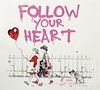 Mr. Brainwash - Follow Your Heart (Pink)