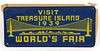 1939 Visit Treasure Island Worlds Fair License Plate , 
