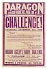 Houdini, Harry. Challenge! [London]: Oldfield & Co., 1908. Letterpress poster advertises HoudiniНs e