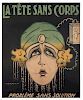 La T_te Sans Corps. Problem Sans Solution. [Paris?]: Harford, ca. 1910. Oversize poster advertising