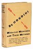 Houdini, Harry. Miracle Mongers and Their Methods. New York: Dutton, 1929. Second printing. Brown cl