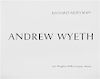 * (WYETH, ANDREW) MERYMAN, RICHARD. Andrew Wyeth. Boston, 1968. First edition, first printing.