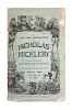 DICKENS, CHARLES. Nicholas Nickleby. London, 1839. First edition in original parts.