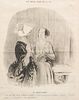 * Honore Daumier, (French, 1808-1879), Soyez Tranquille Bourgeois, Les Beaux Jours de la Vie, and Les Bas Bleus