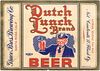 1938 Dutch Lunch Beer 11oz Label WS54-11 Santa Rosa, California