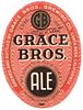 1943 Grace Bros. Ale 12oz Label WS53-14 Santa Rosa, California