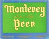 1935 Monterey Beer Label 22oz WS29-25 Salinas, California