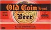 1940 Old Coin Beer Label 22oz WS32-07 San Diego, California