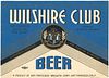 1939 Wilshire Club Beer Quart Label WS47-08 San Francisco, California