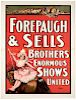 Forepaugh & Sells Brothers Enormous Shows United.