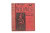 "History Of Our Wild West" Rare 1st Edition