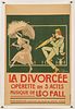 Vintage La Divorcee French Opera Poster, c. 1911