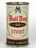 1956 Bull Dog Stout Malt Liquor 12oz 45-36 Flat Top Can Los Angeles, California