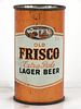 1946 Old Frisco Lager 12oz 67-10 Flat Top Can San Francisco, California