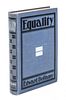 * BELLAMY, EDWARD. Equality. New York, 1897. First edition.