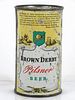 1942 Brown Derby Pilsner Beer 12oz Flat Top Can OI-133 San Francisco, California