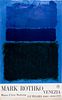 MARK ROTHKO (AMERICAN, 1903-1970) LIMITED EDITION POSTER, H 39.5" W 25.5" 