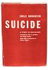 EMILE DURKHEIM (FRENCH, 1858-1917) FIRST EDITION, SUICIDE: A STUDY IN SOCIOLOGY, 1951 H 8.625" W 6" D 1.5" 