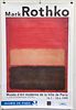 MARK ROTHKO (AMERICAN 1903-1970) POSTER H 69" W 47" EXHIBITION FOR THE MUSEUM OF MODERN ART IN PARIS IN 1999, FEATURING HIS 1957 PAINTING NO. 46 BLACK
