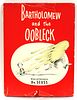 "BARTHOLOMEW AND THE OOBLECK" BY DR. SEUSS, SIGNED COPYRIGHT 1949 