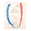 Eluard, Paul - Miró, Joan. A Toute Épreuve. New York: George Braziller, 1984.  Fascimilar. En carpeta y estuche.
