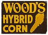 WOOD'S HYBRID CORN EMBOSSED TIN ADVERTISING SIGN