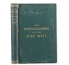 1st Ed. Wonderlands of the Wild West by A. Carlton