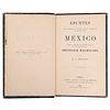 Hidalgo, D. J. / Malanco, Luis. Apuntes para los Proyectos de Monarquía / Una Jamaica de Niñas. México: 1868. Dos obras en un volumen.