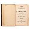 El Pensador Mexicano. La Educación de las Mugeres o la Quijotita y su Prima. México: 1842. Ilustrado con 20 litografías.