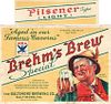 1933 Brehm's Brew Special 12oz ES72-06 Label Baltimore Maryland