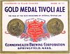 1933 Gold Medal Tivoli Ale 12oz ES66-22 Label Springfield Massachusetts