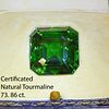 IMPORTANT CERTIFICATED LOOSE OCTAGONAL MIXED CUT GREEN TOURMALINE OF 73.86 CT.